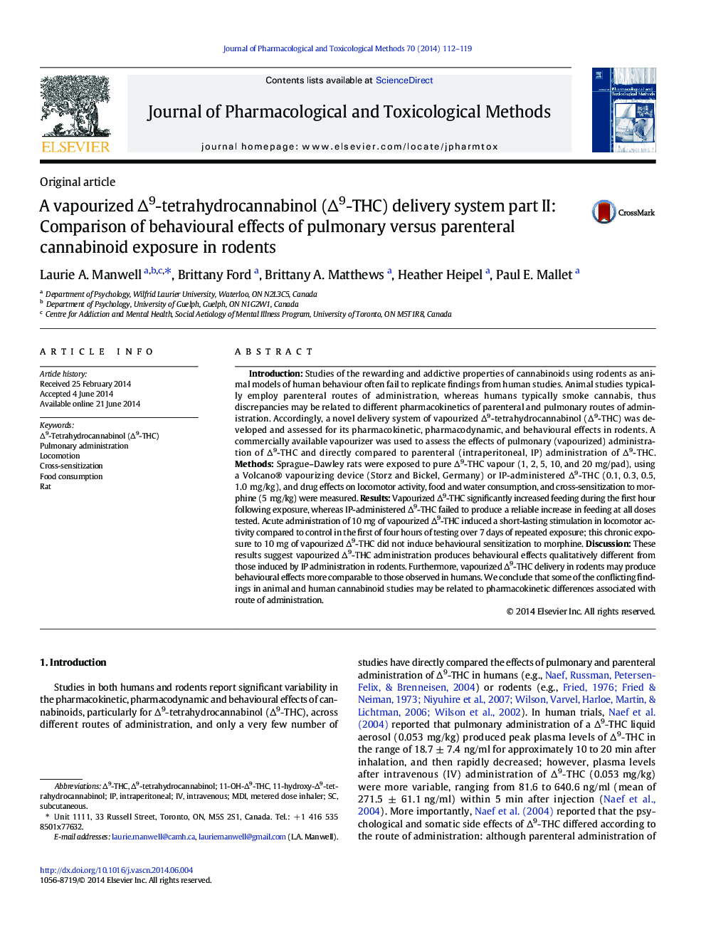 A vapourized Δ9-tetrahydrocannabinol (Δ9-THC) delivery system part II: Comparison of behavioural effects of pulmonary versus parenteral cannabinoid exposure in rodents