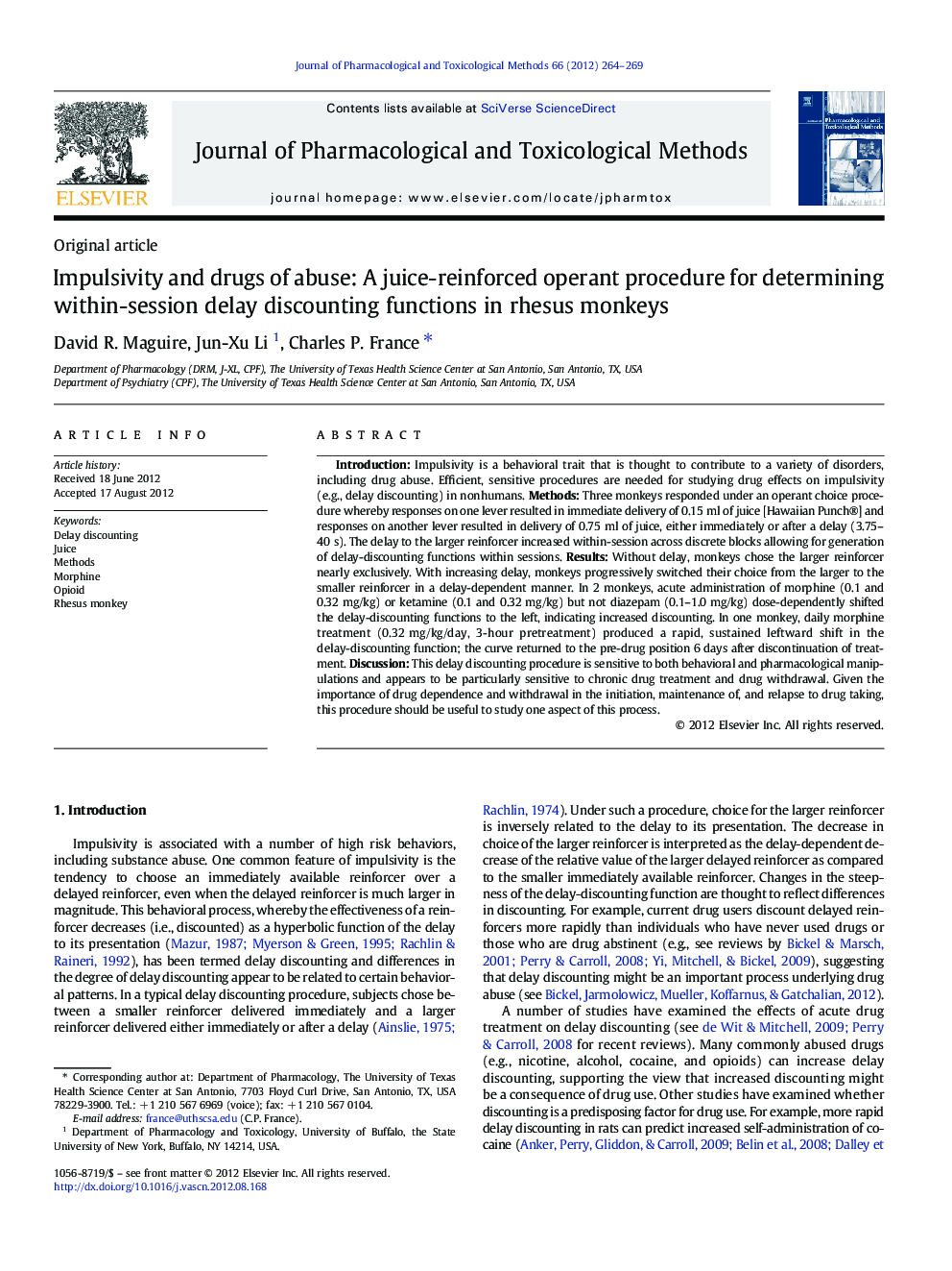 Impulsivity and drugs of abuse: A juice-reinforced operant procedure for determining within-session delay discounting functions in rhesus monkeys