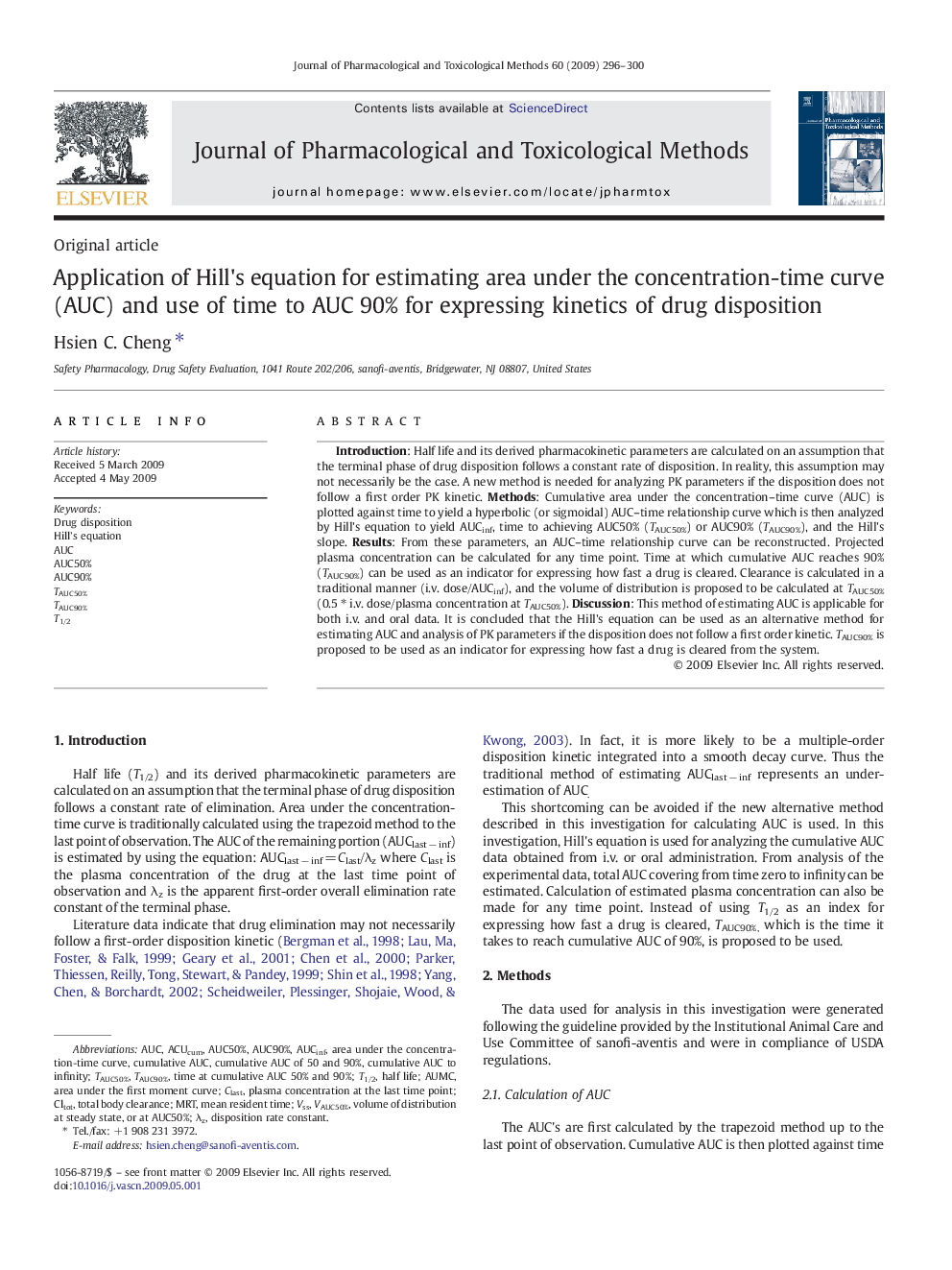 عکس صفحه اول مقاله: Application of Hill's equation for estimating area under the concentration-time curve (AUC) and use of time to AUC 90% for expressing kinetics of drug disposition Application of Hill's equation for estimating area under the concentration-time curve (AUC) and use of time to AUC 90% for expressing kinetics of drug disposition
