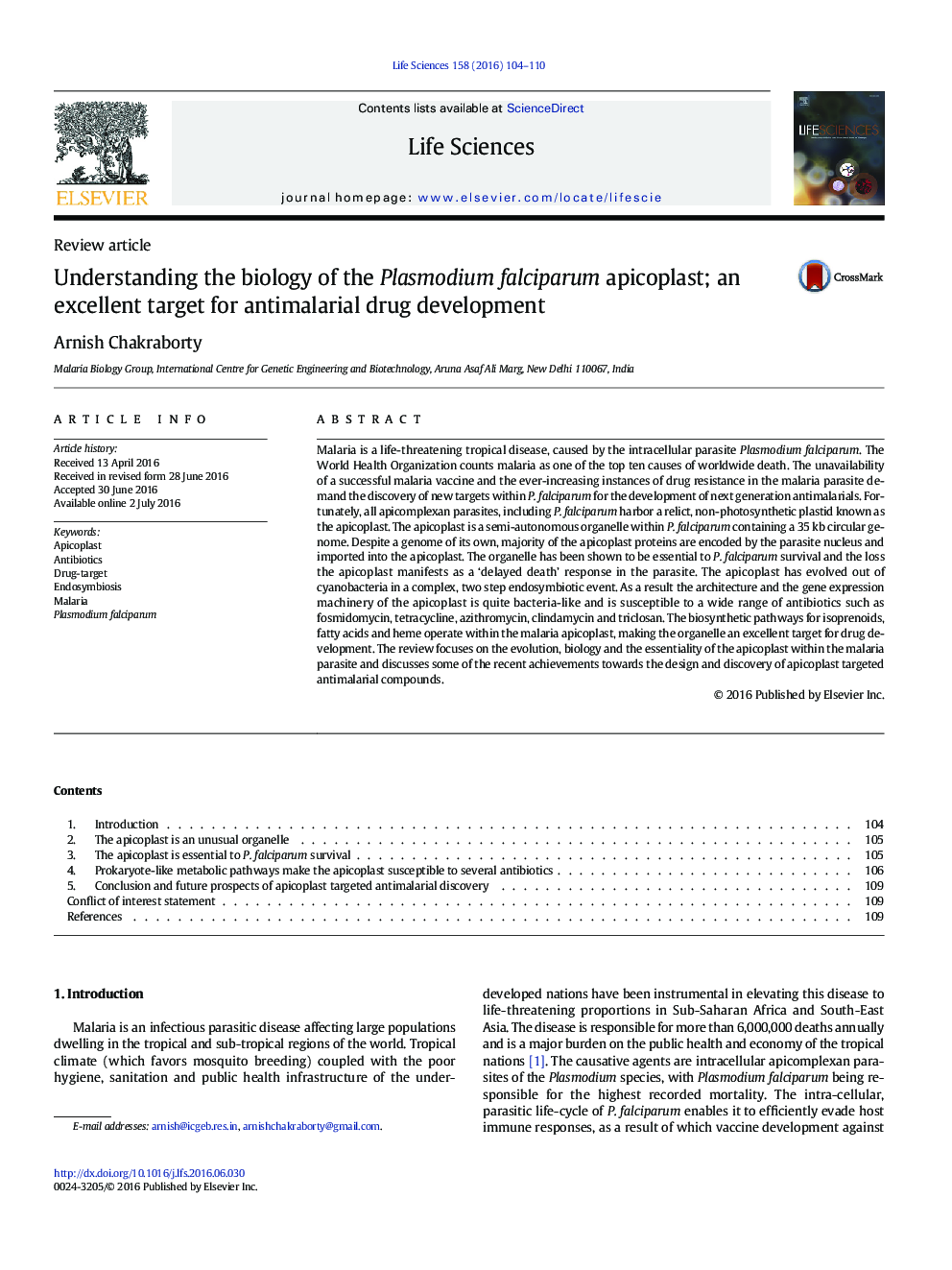 Understanding the biology of the Plasmodium falciparum apicoplast; an excellent target for antimalarial drug development