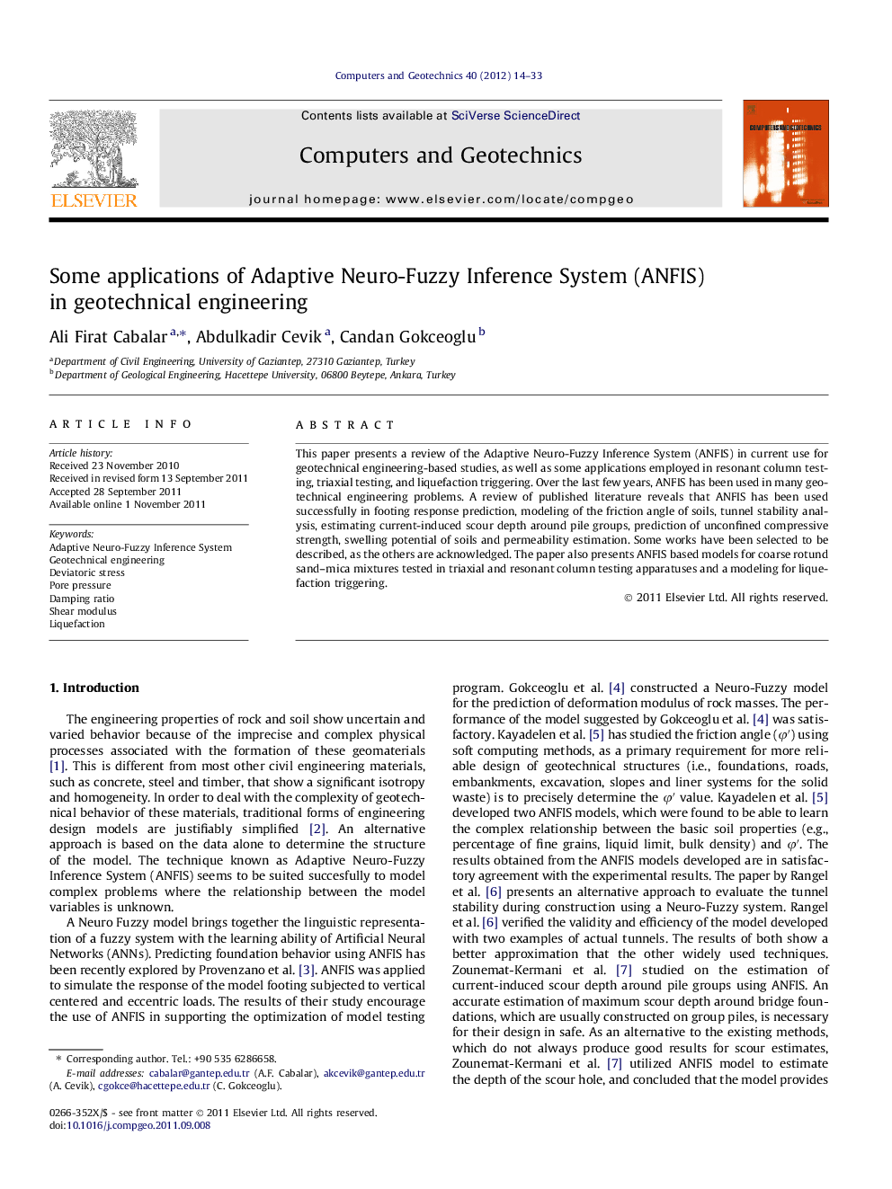 Some applications of Adaptive Neuro-Fuzzy Inference System (ANFIS) in geotechnical engineering