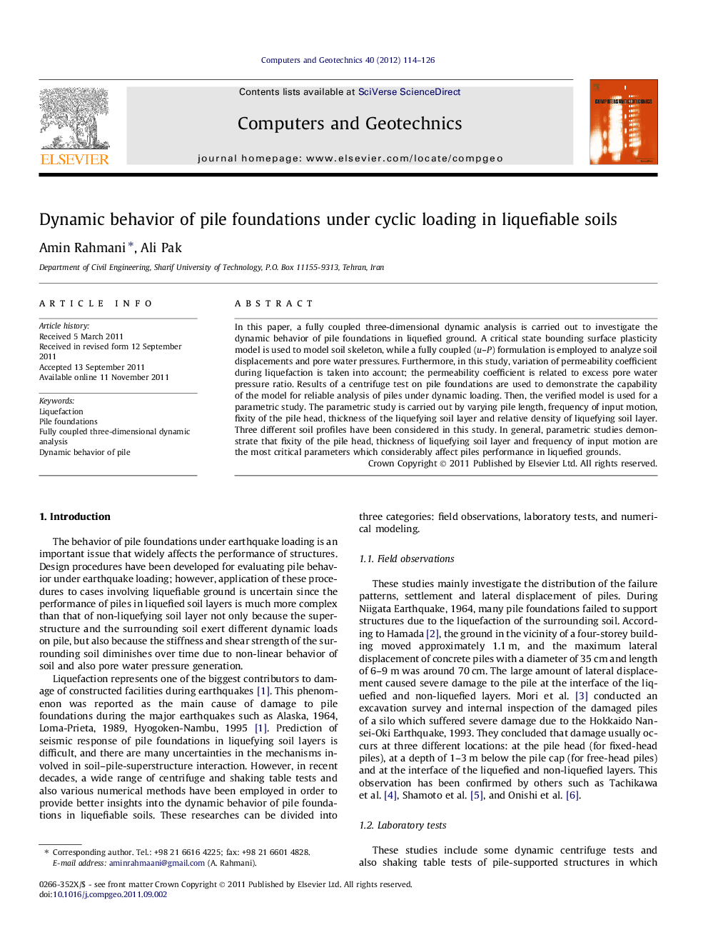 Dynamic behavior of pile foundations under cyclic loading in liquefiable soils