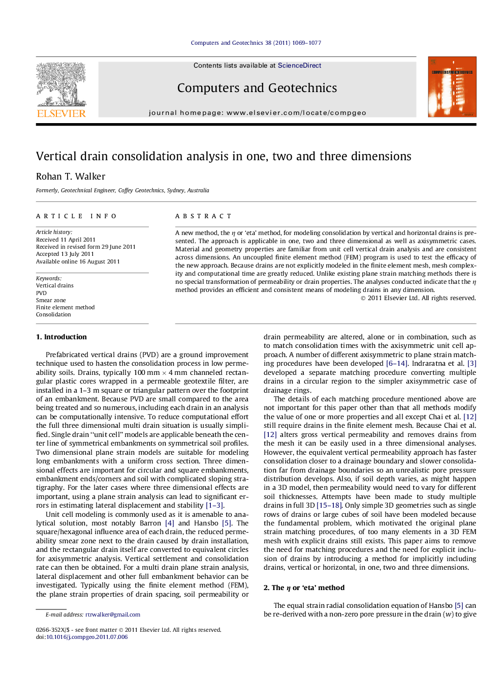 Vertical drain consolidation analysis in one, two and three dimensions