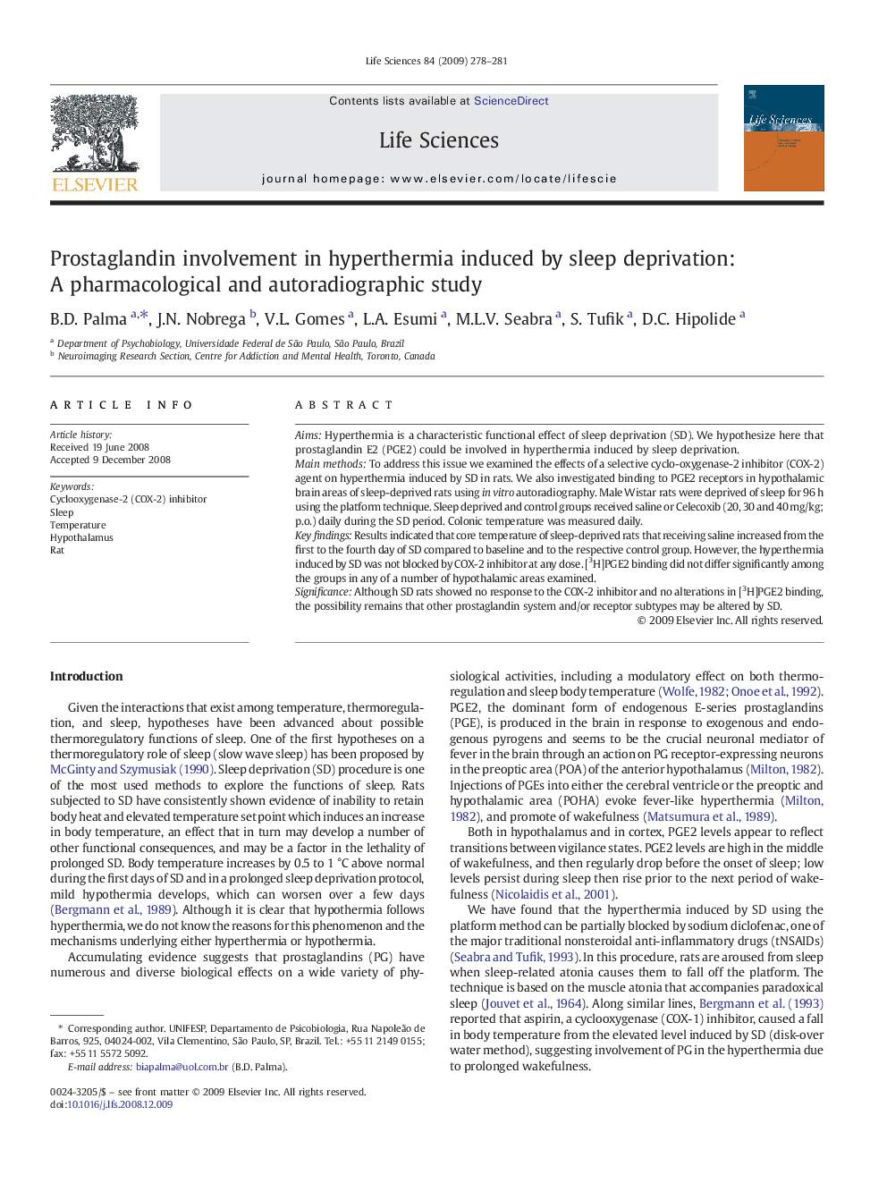 Prostaglandin involvement in hyperthermia induced by sleep deprivation: A pharmacological and autoradiographic study