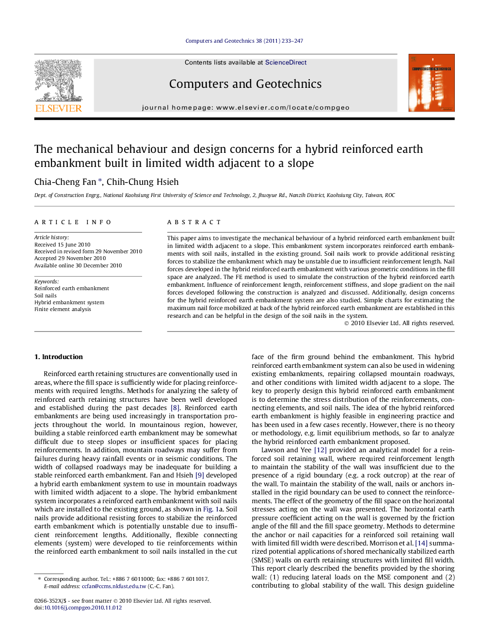 The mechanical behaviour and design concerns for a hybrid reinforced earth embankment built in limited width adjacent to a slope