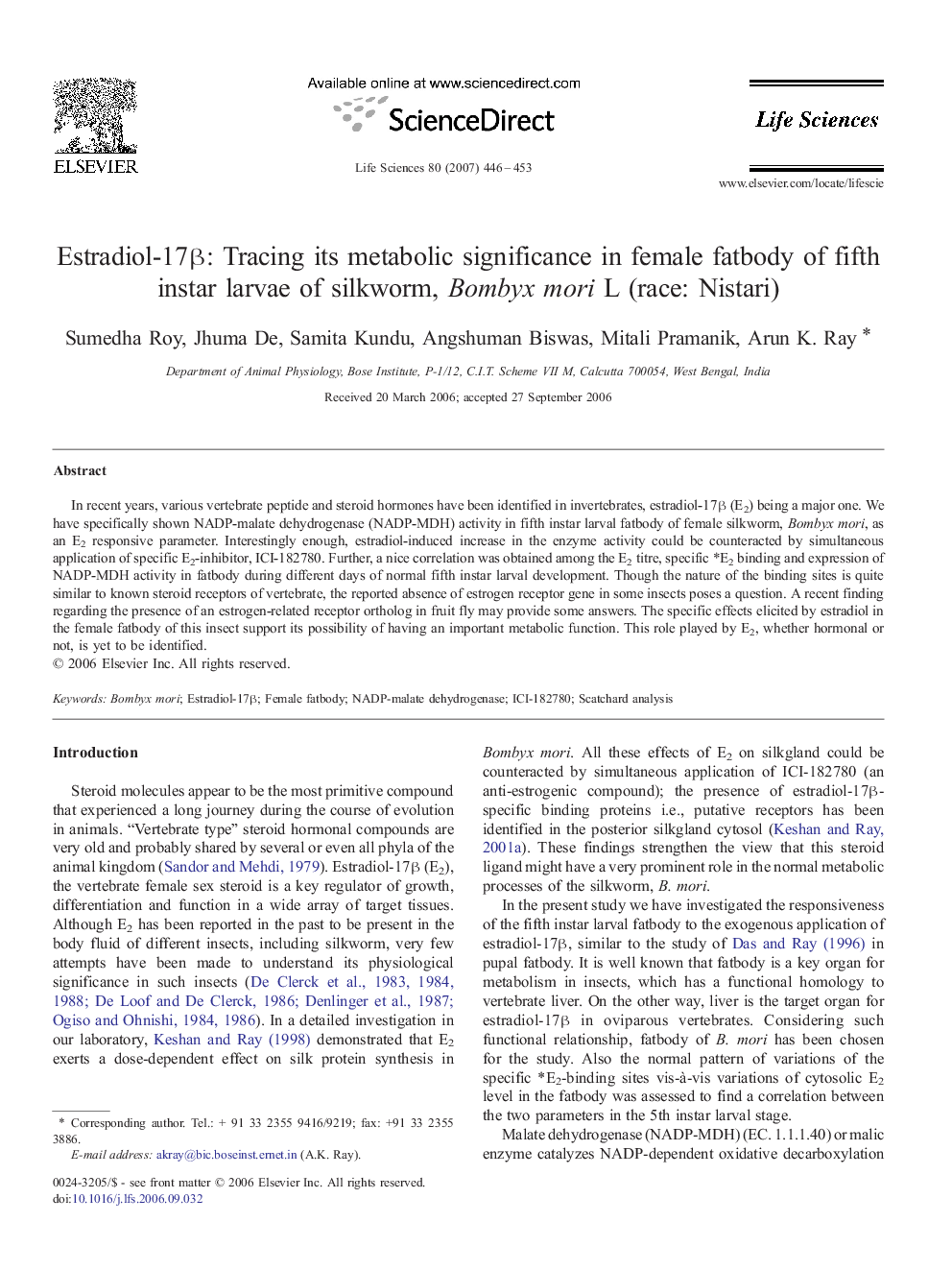 Estradiol-17β: Tracing its metabolic significance in female fatbody of fifth instar larvae of silkworm, Bombyx mori L (race: Nistari)