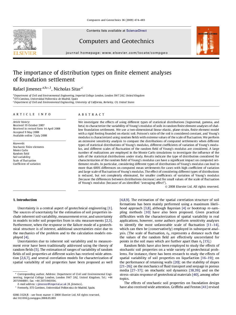 The importance of distribution types on finite element analyses of foundation settlement