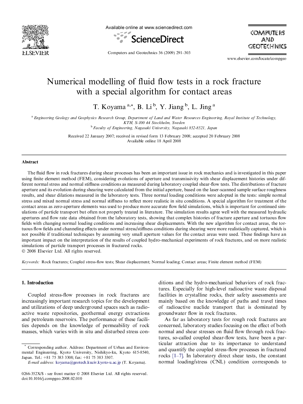 Numerical modelling of fluid flow tests in a rock fracture with a special algorithm for contact areas