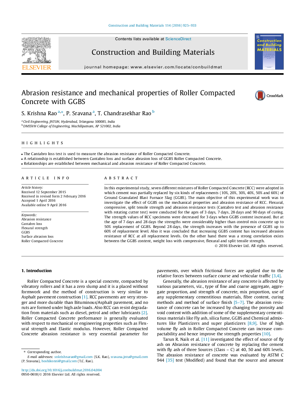 Abrasion resistance and mechanical properties of Roller Compacted Concrete with GGBS