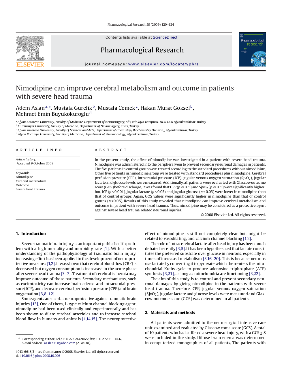 Nimodipine can improve cerebral metabolism and outcome in patients with severe head trauma