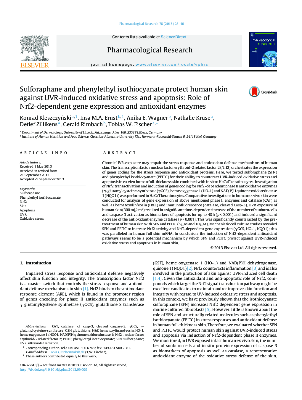 Sulforaphane and phenylethyl isothiocyanate protect human skin against UVR-induced oxidative stress and apoptosis: Role of Nrf2-dependent gene expression and antioxidant enzymes