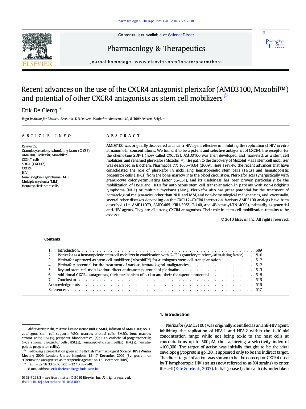 Recent advances on the use of the CXCR4 antagonist plerixafor (AMD3100, Mozobil™) and potential of other CXCR4 antagonists as stem cell mobilizers 