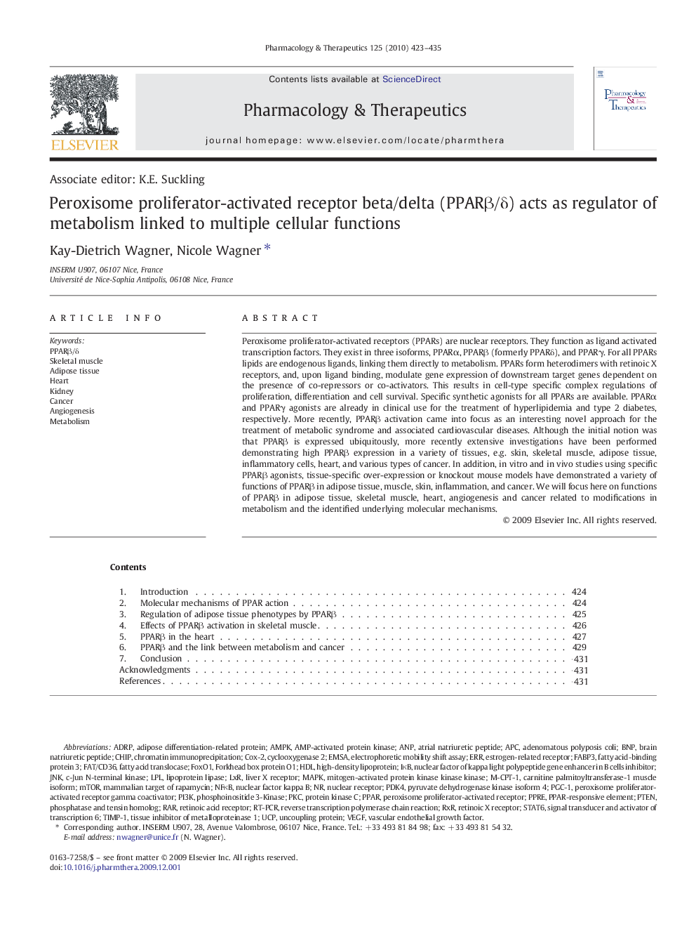 Peroxisome proliferator-activated receptor beta/delta (PPARβ/δ) acts as regulator of metabolism linked to multiple cellular functions