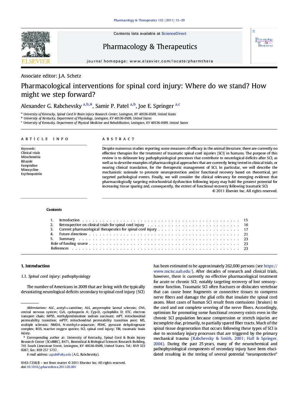 Pharmacological interventions for spinal cord injury: Where do we stand? How might we step forward?