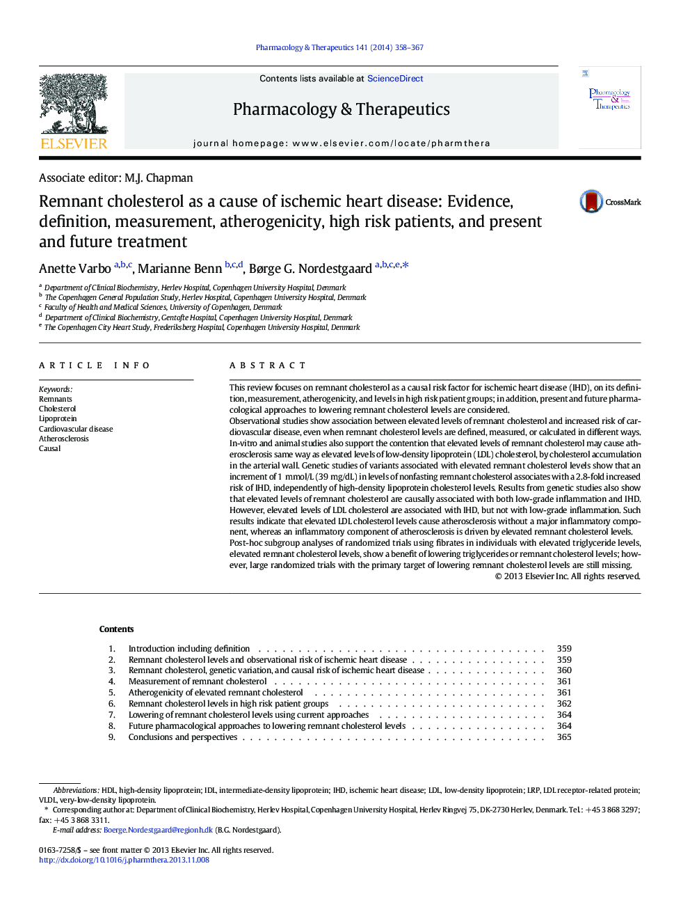 Remnant cholesterol as a cause of ischemic heart disease: Evidence, definition, measurement, atherogenicity, high risk patients, and present and future treatment