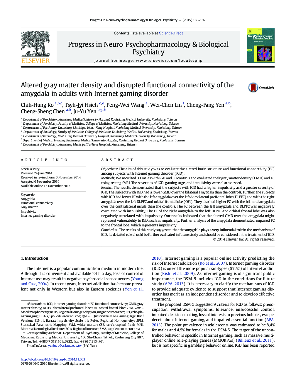 Altered gray matter density and disrupted functional connectivity of the amygdala in adults with Internet gaming disorder