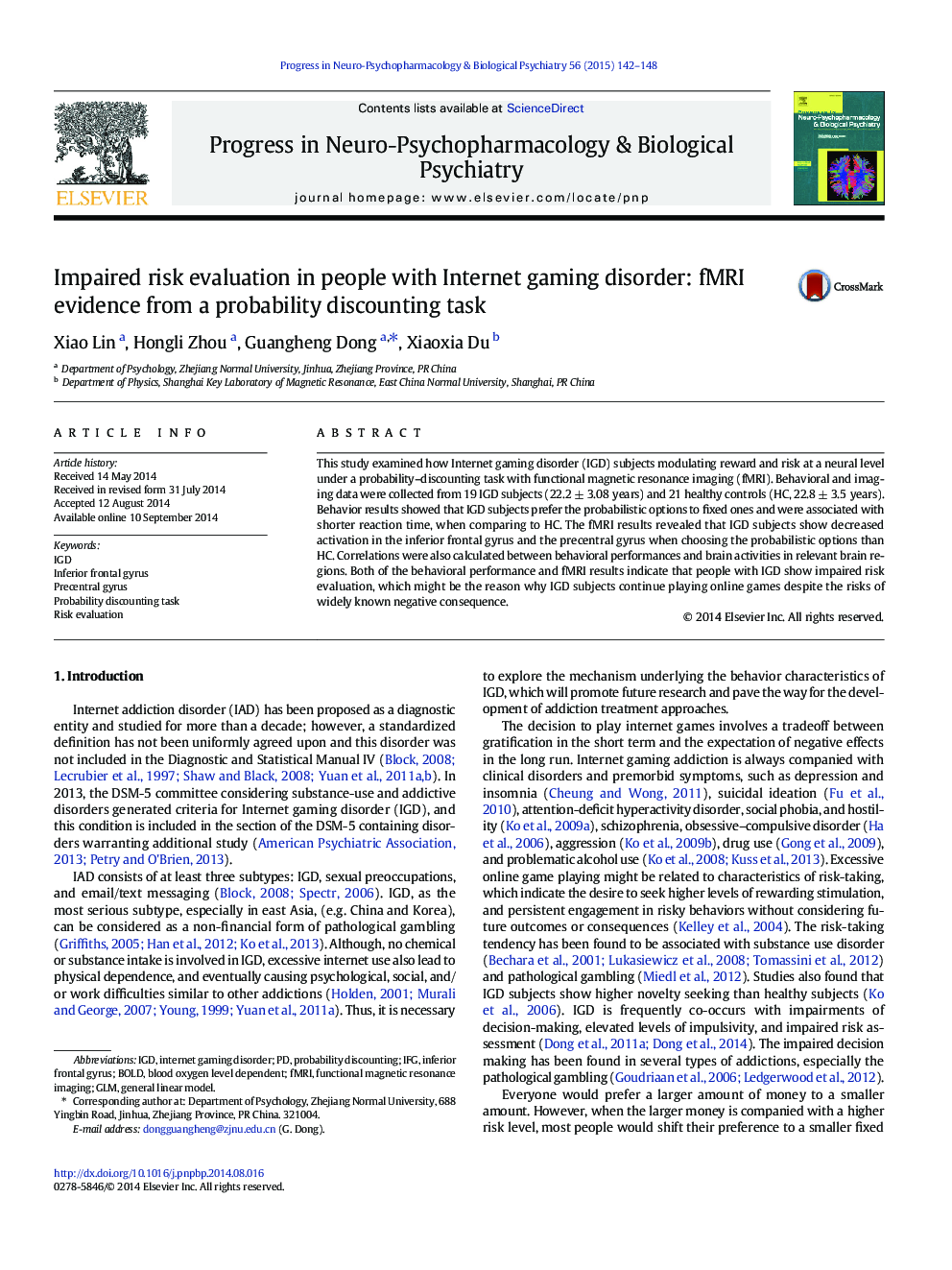 Impaired risk evaluation in people with Internet gaming disorder: fMRI evidence from a probability discounting task