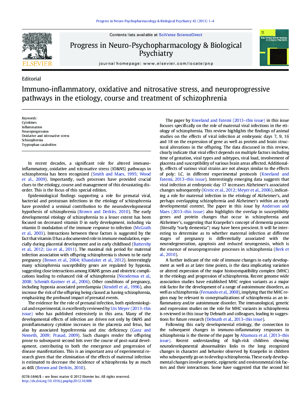 Immuno-inflammatory, oxidative and nitrosative stress, and neuroprogressive pathways in the etiology, course and treatment of schizophrenia