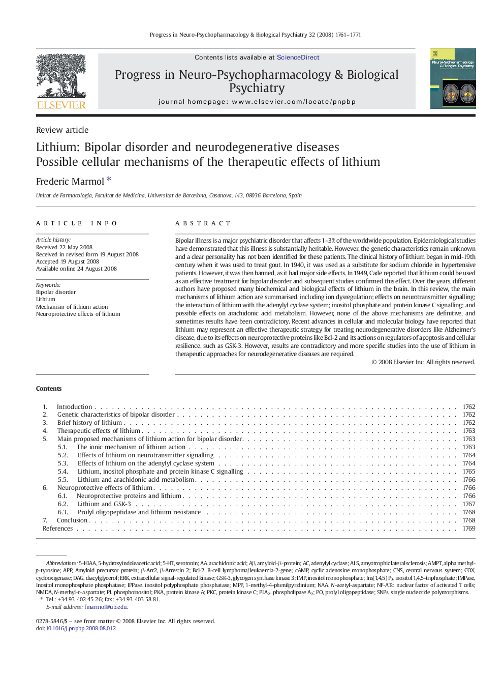 Lithium: Bipolar disorder and neurodegenerative diseases Possible cellular mechanisms of the therapeutic effects of lithium