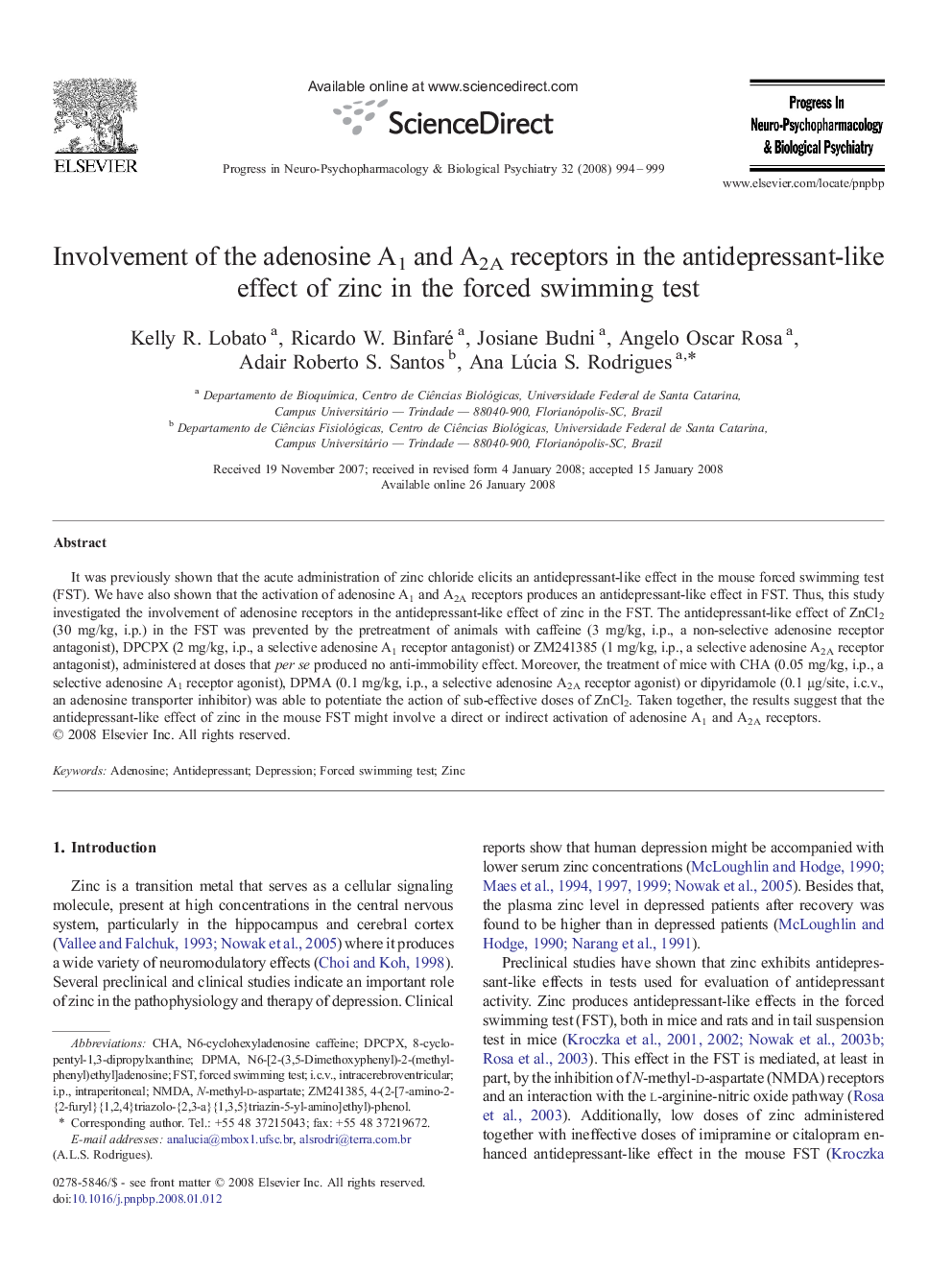 Involvement of the adenosine A1 and A2A receptors in the antidepressant-like effect of zinc in the forced swimming test