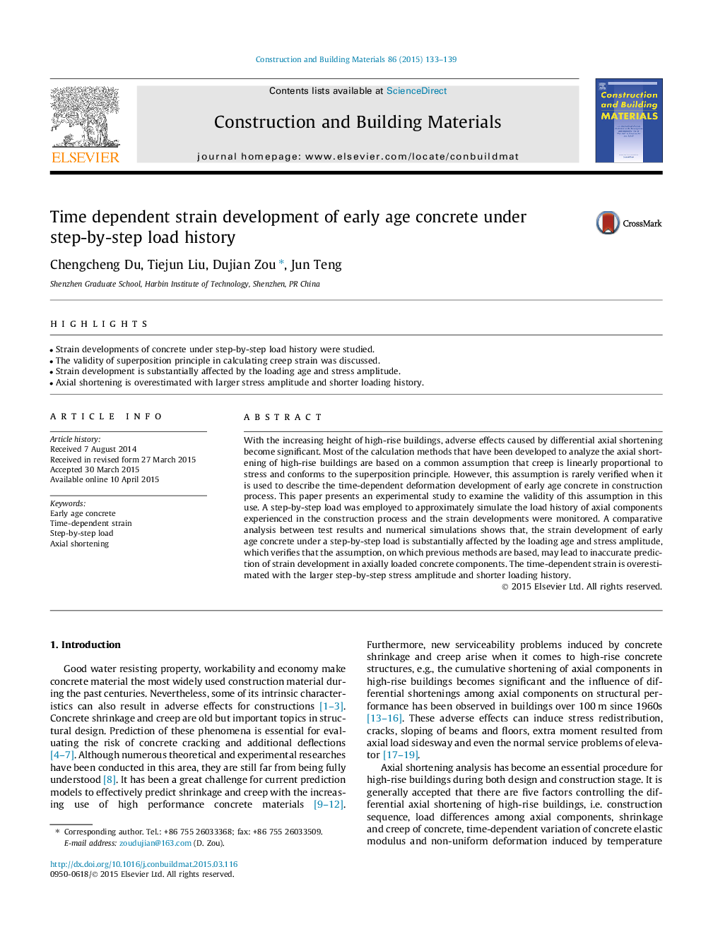 Time dependent strain development of early age concrete under step-by-step load history