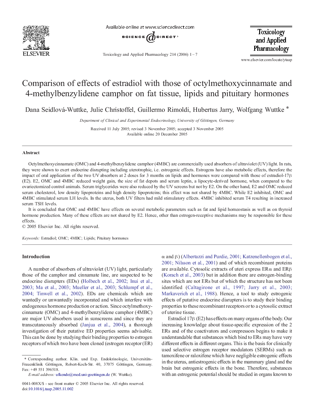 Comparison of effects of estradiol with those of octylmethoxycinnamate and 4-methylbenzylidene camphor on fat tissue, lipids and pituitary hormones
