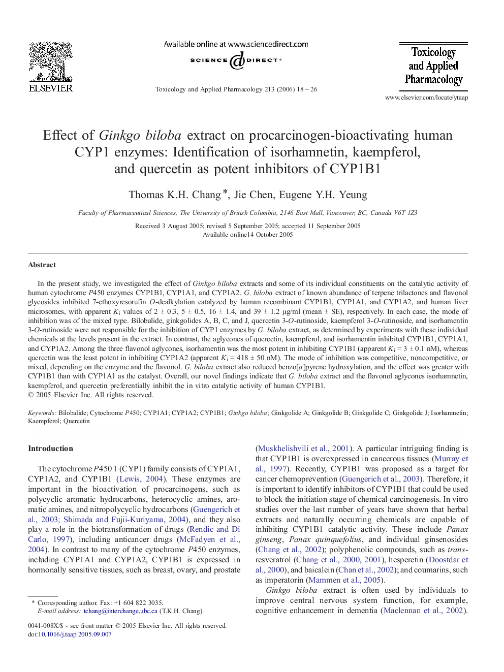 Effect of Ginkgo biloba extract on procarcinogen-bioactivating human CYP1 enzymes: Identification of isorhamnetin, kaempferol, and quercetin as potent inhibitors of CYP1B1