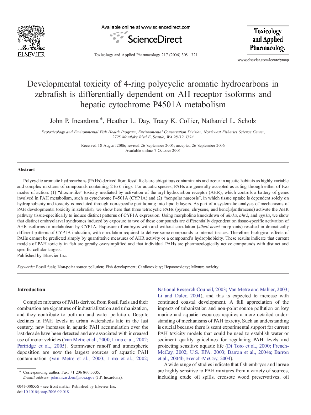 Developmental toxicity of 4-ring polycyclic aromatic hydrocarbons in zebrafish is differentially dependent on AH receptor isoforms and hepatic cytochrome P4501A metabolism