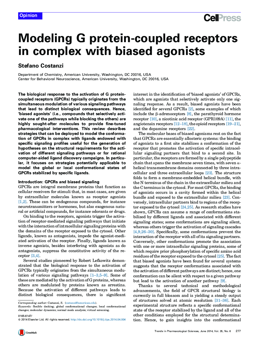 Modeling G protein-coupled receptors in complex with biased agonists