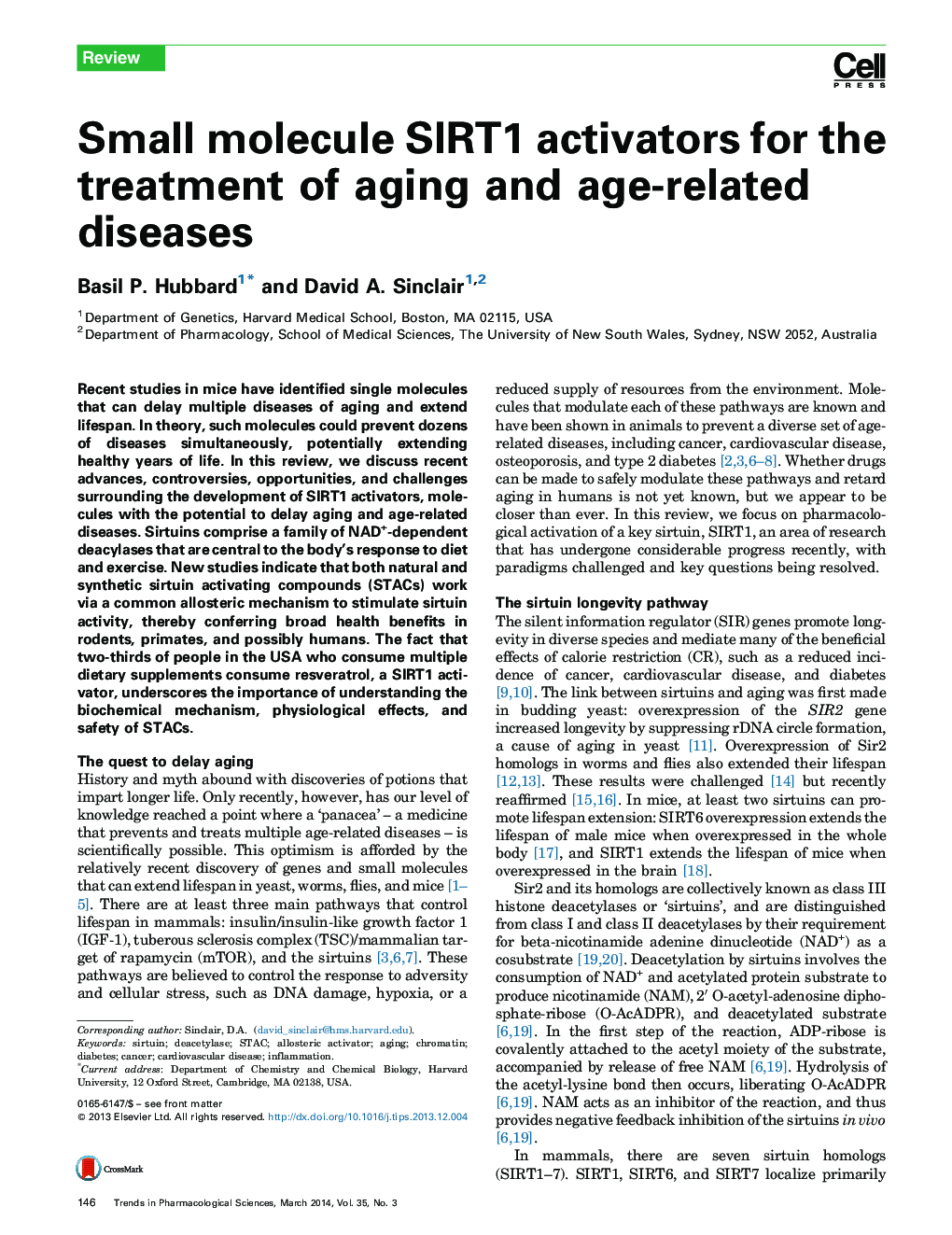 Small molecule SIRT1 activators for the treatment of aging and age-related diseases