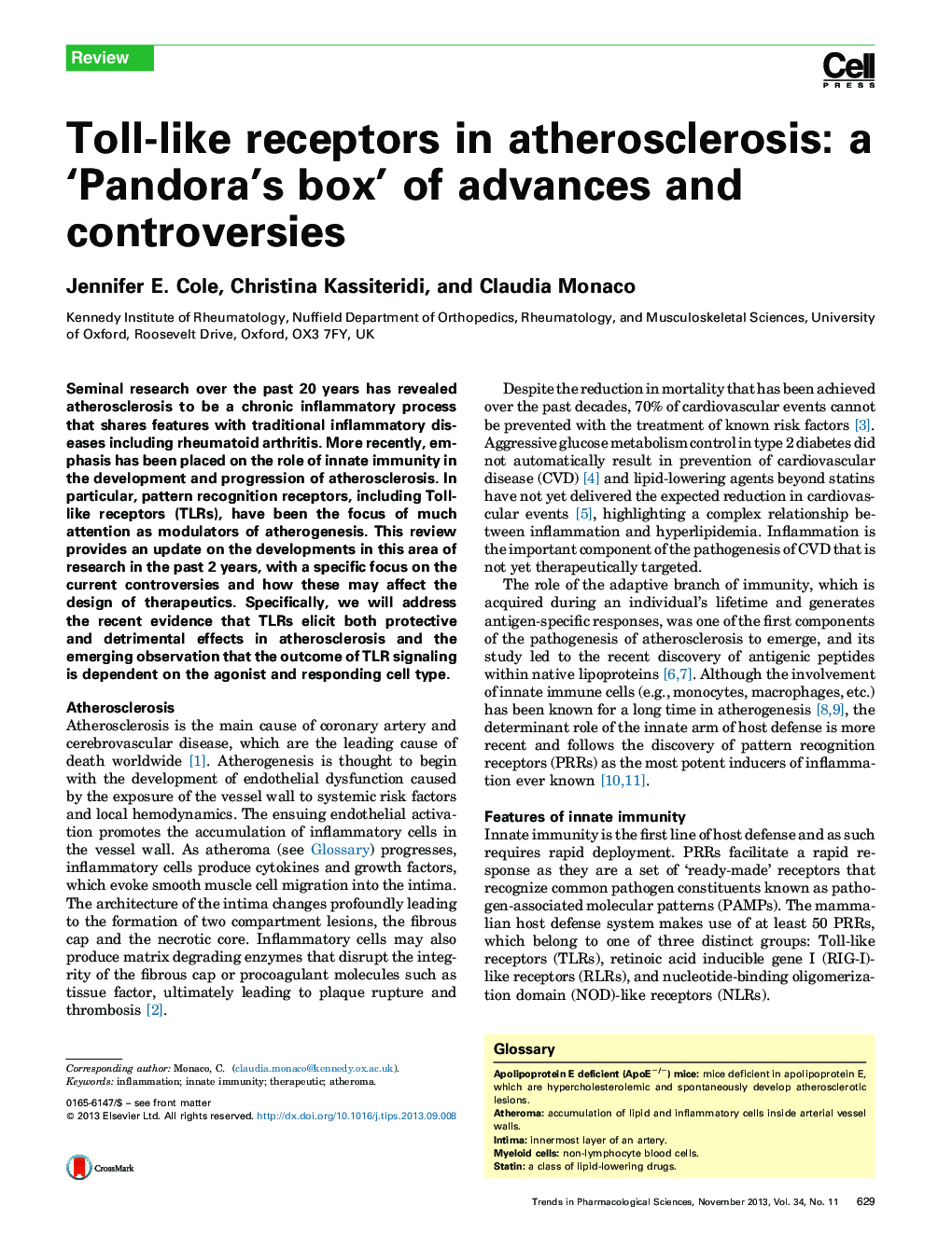 Toll-like receptors in atherosclerosis: a ‘Pandora's box’ of advances and controversies