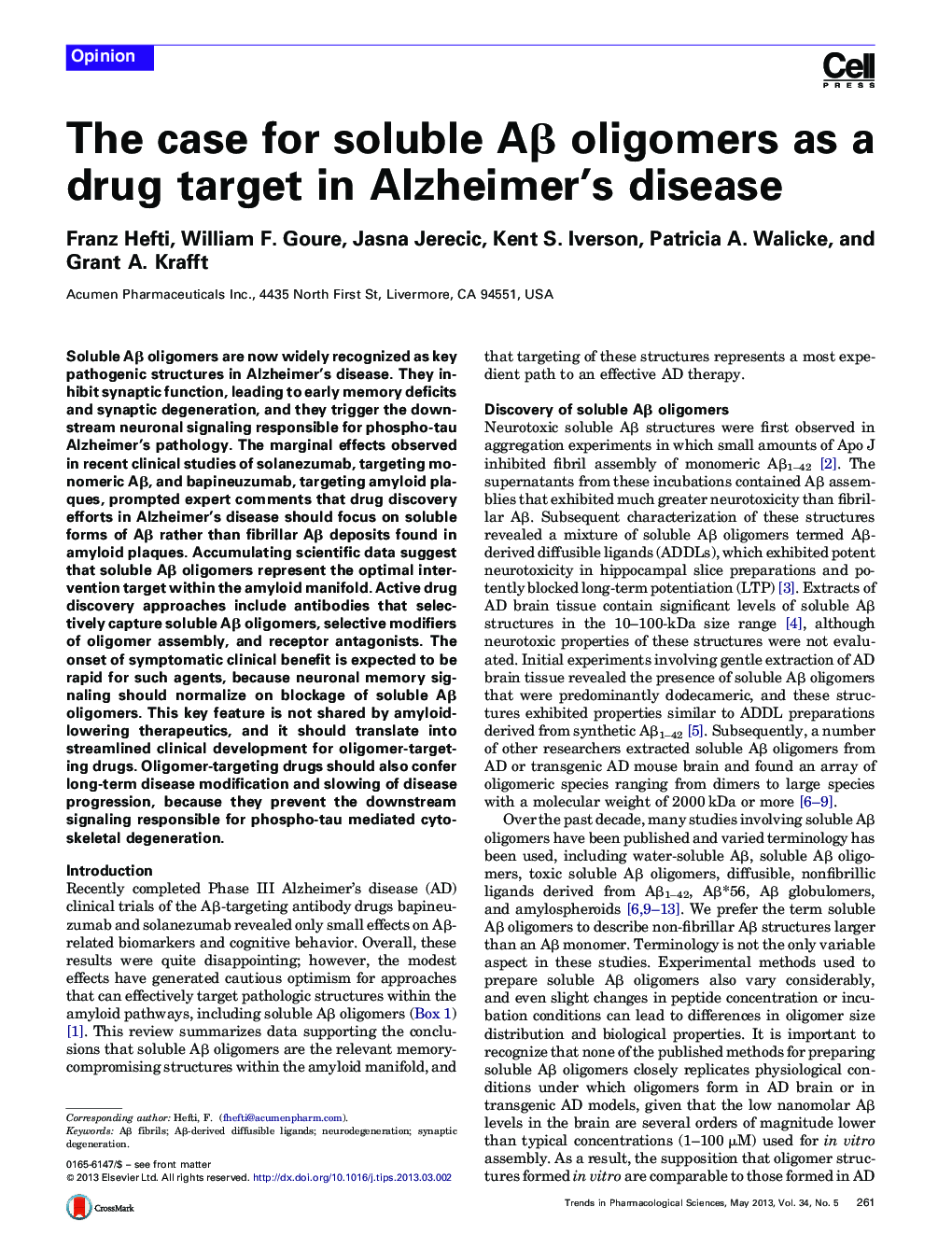 The case for soluble Aβ oligomers as a drug target in Alzheimer's disease