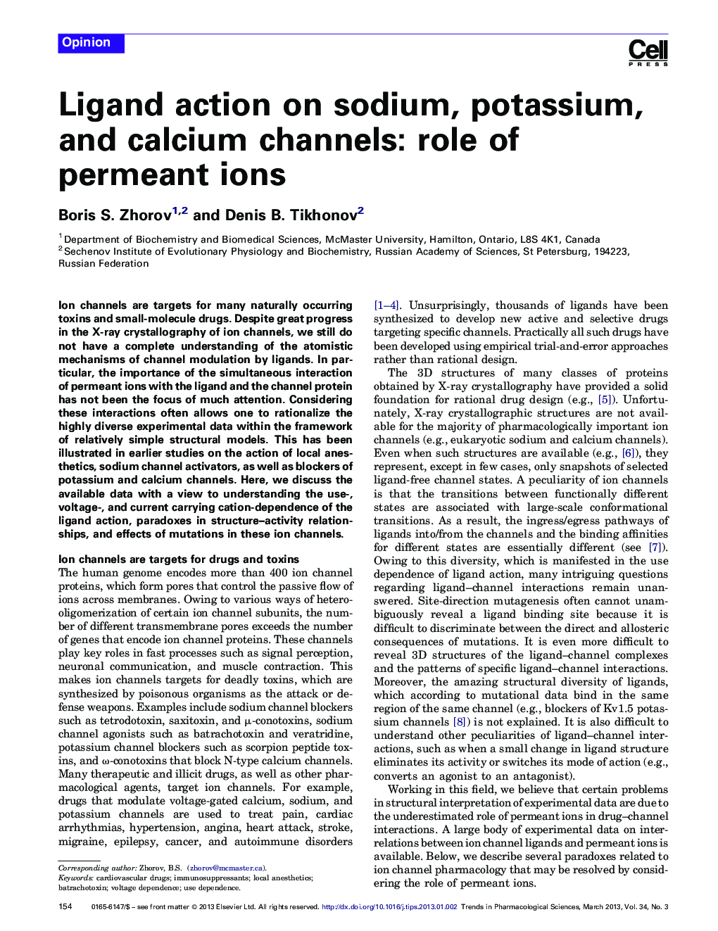 Ligand action on sodium, potassium, and calcium channels: role of permeant ions
