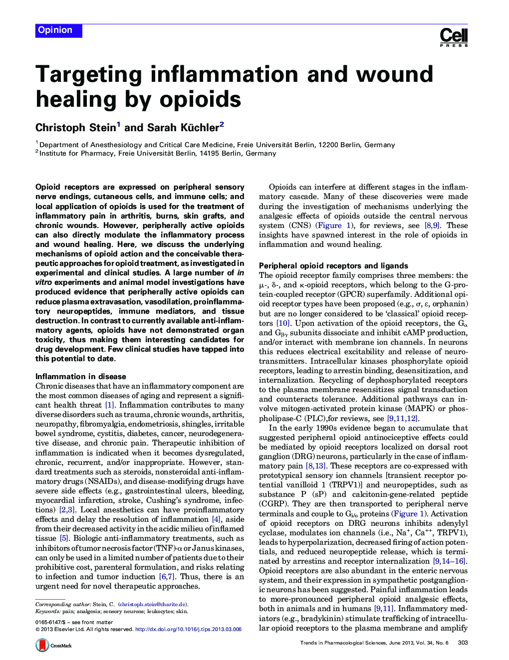 Targeting inflammation and wound healing by opioids