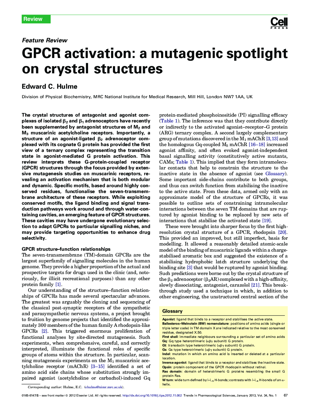 GPCR activation: a mutagenic spotlight on crystal structures