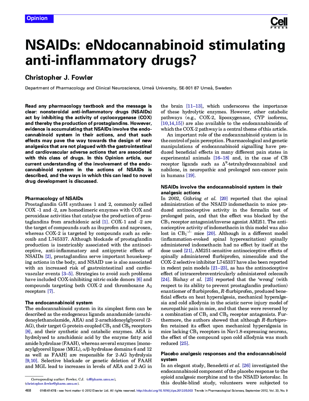 NSAIDs: eNdocannabinoid stimulating anti-inflammatory drugs?