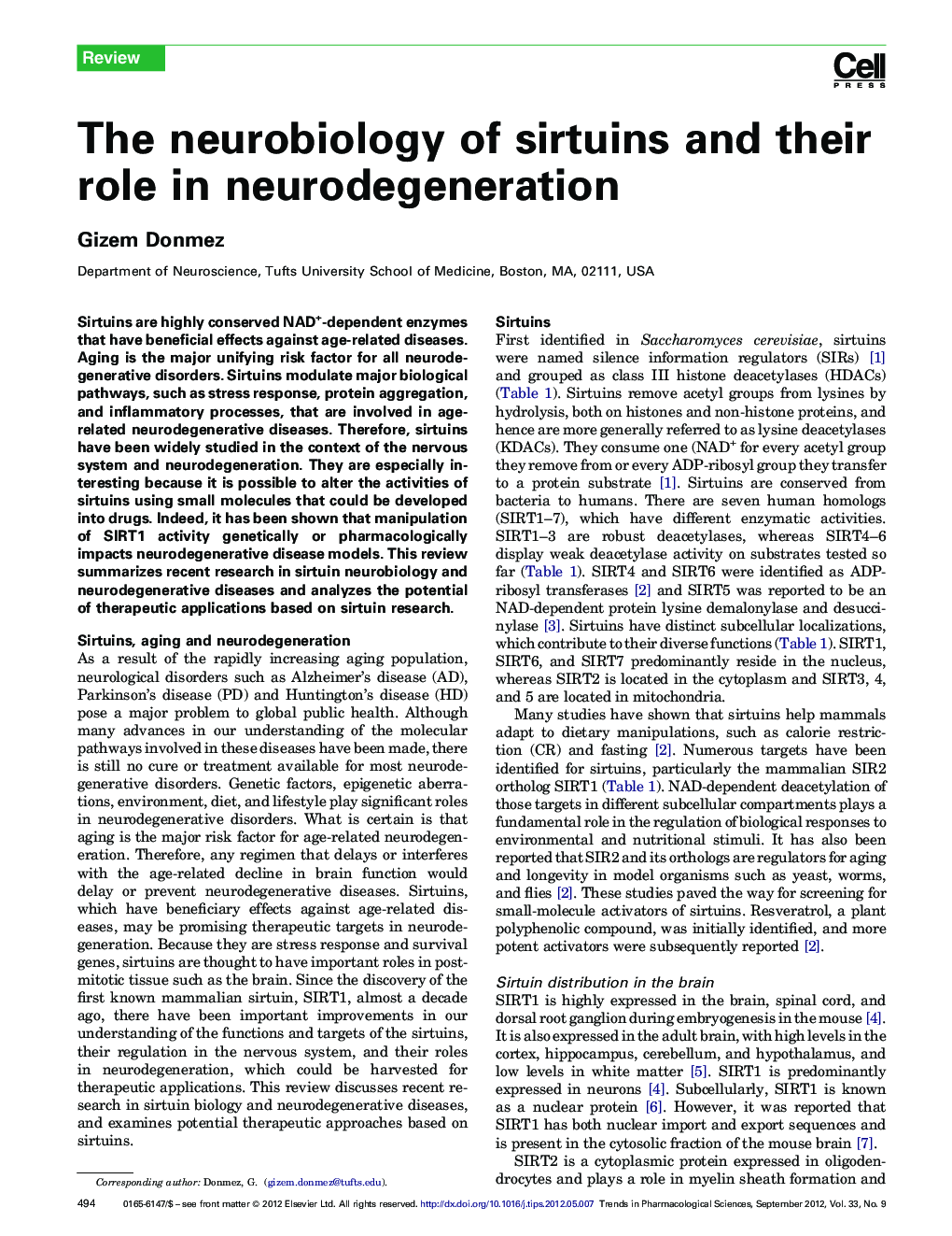 The neurobiology of sirtuins and their role in neurodegeneration