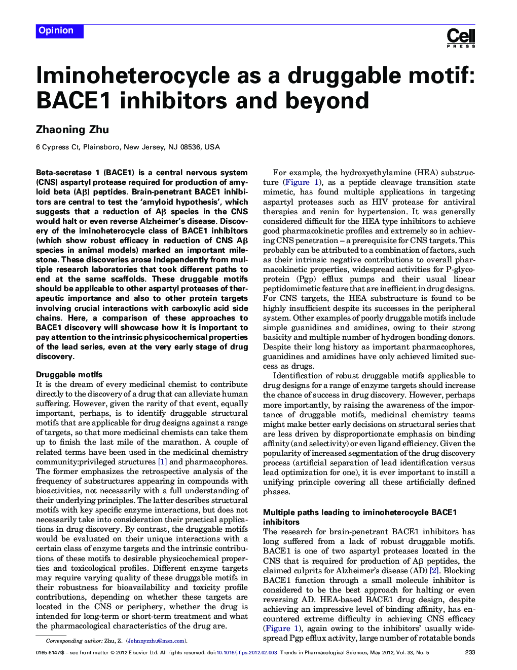 Iminoheterocycle as a druggable motif: BACE1 inhibitors and beyond