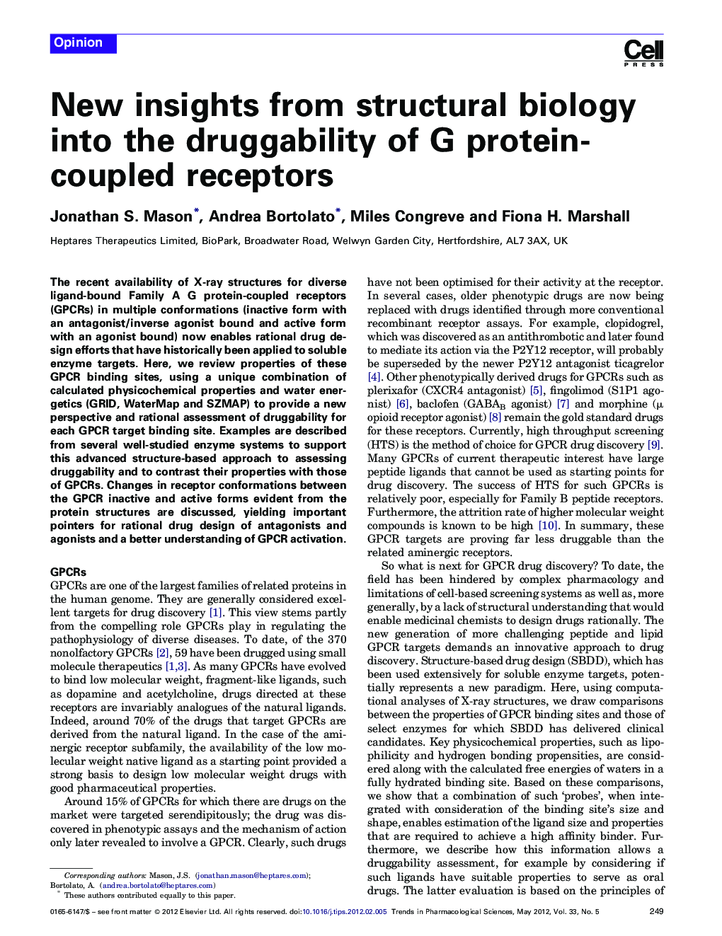 New insights from structural biology into the druggability of G protein-coupled receptors