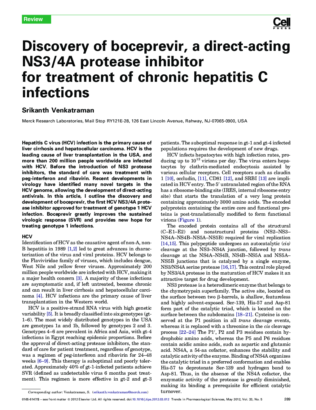 Discovery of boceprevir, a direct-acting NS3/4A protease inhibitor for treatment of chronic hepatitis C infections