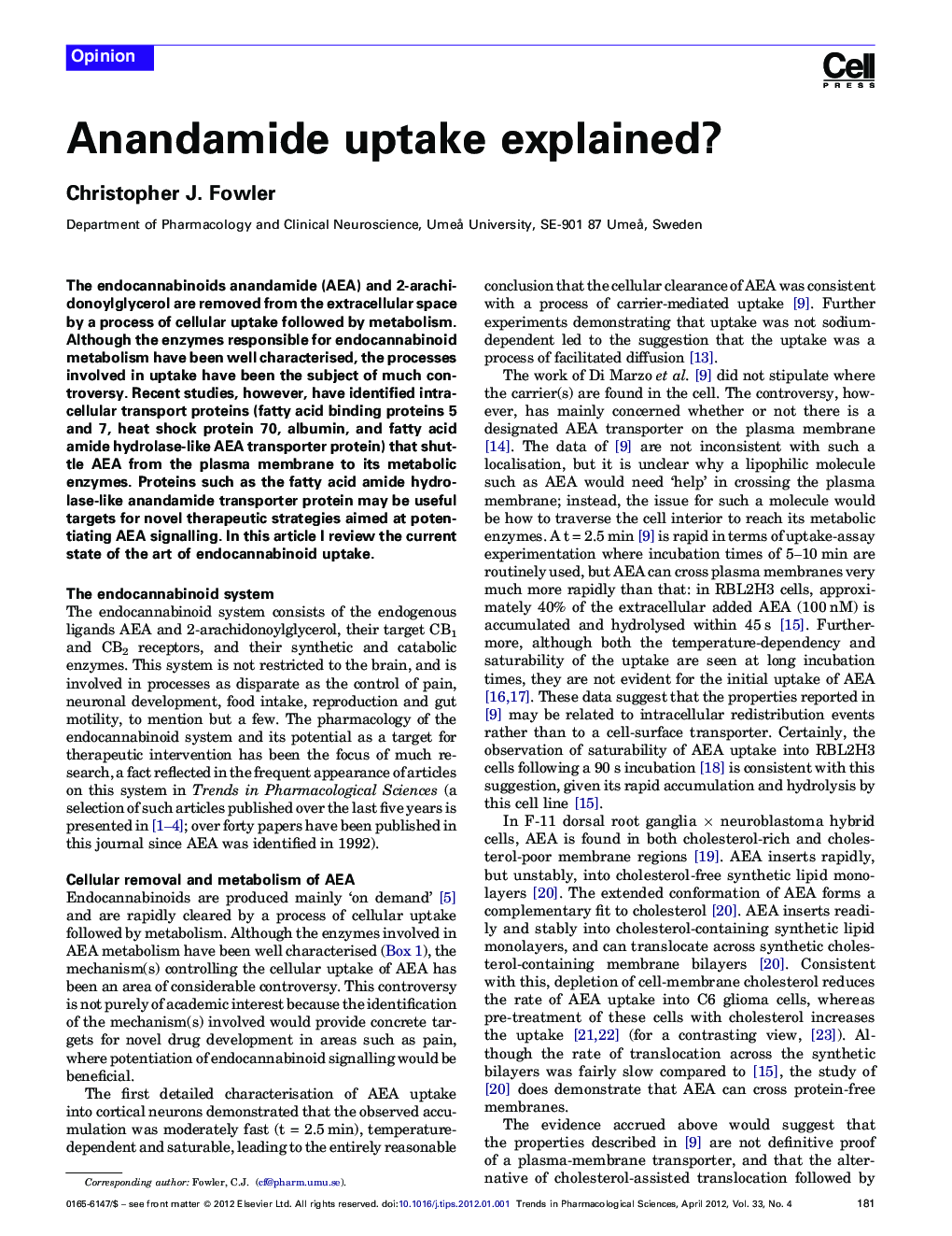 Anandamide uptake explained?