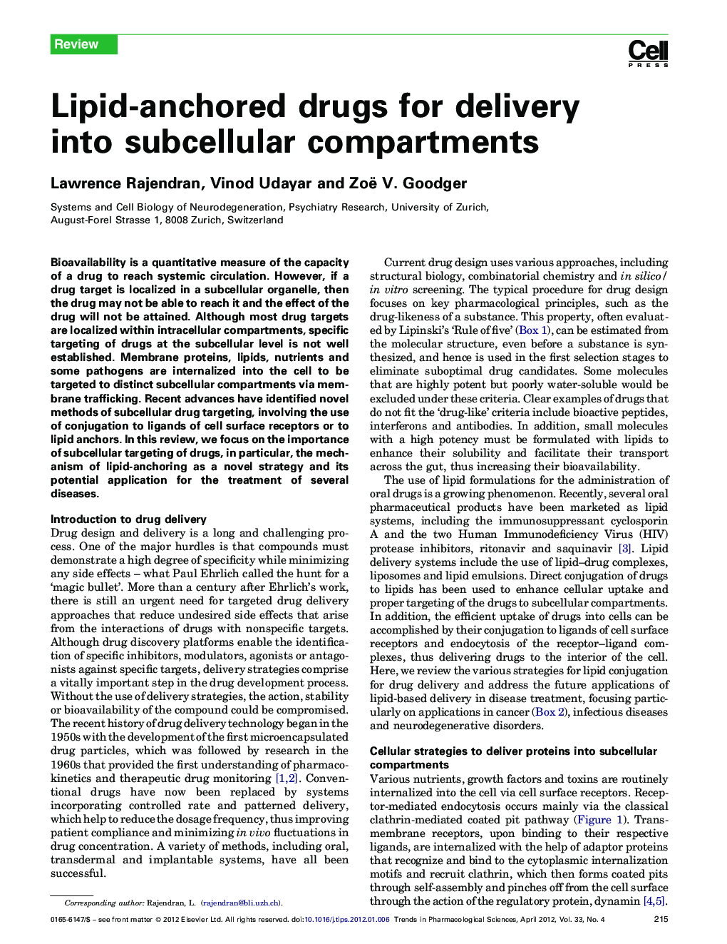 Lipid-anchored drugs for delivery into subcellular compartments