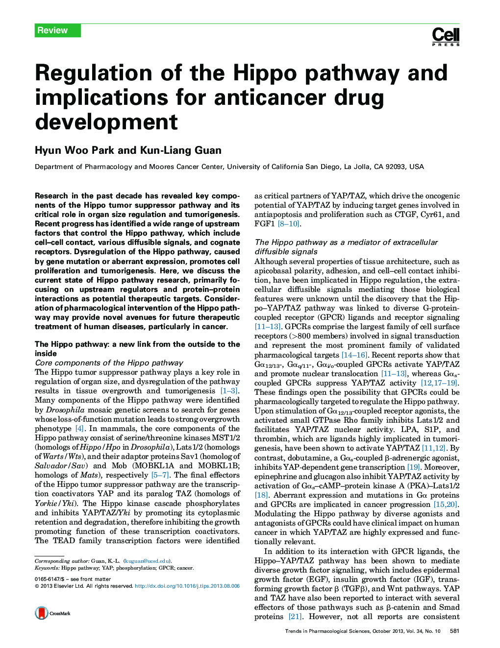 Regulation of the Hippo pathway and implications for anticancer drug development