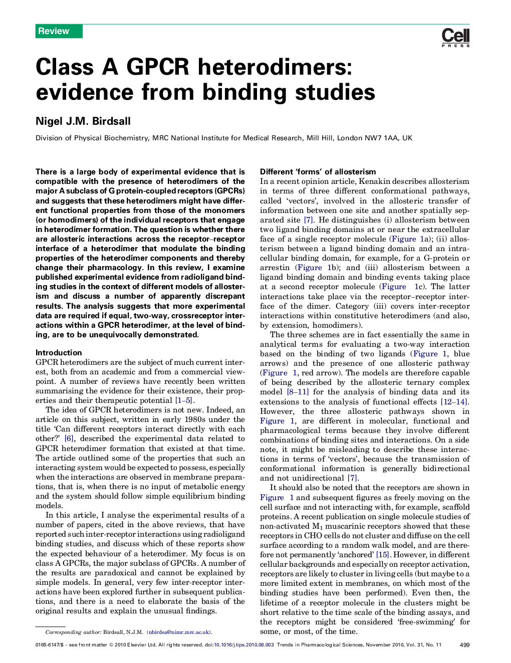 Class A GPCR heterodimers: evidence from binding studies