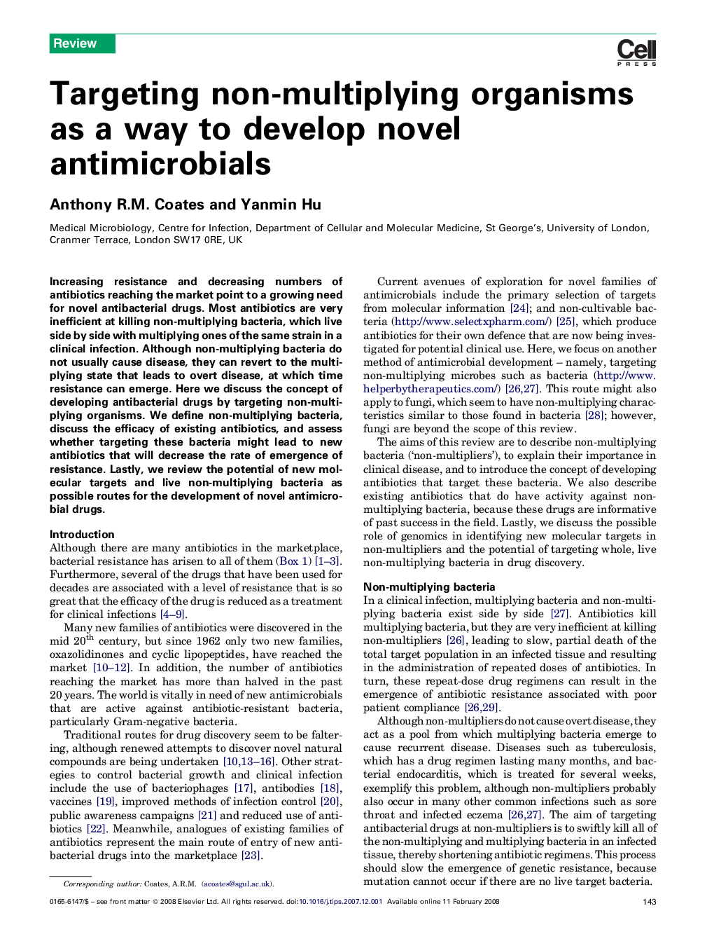 Targeting non-multiplying organisms as a way to develop novel antimicrobials