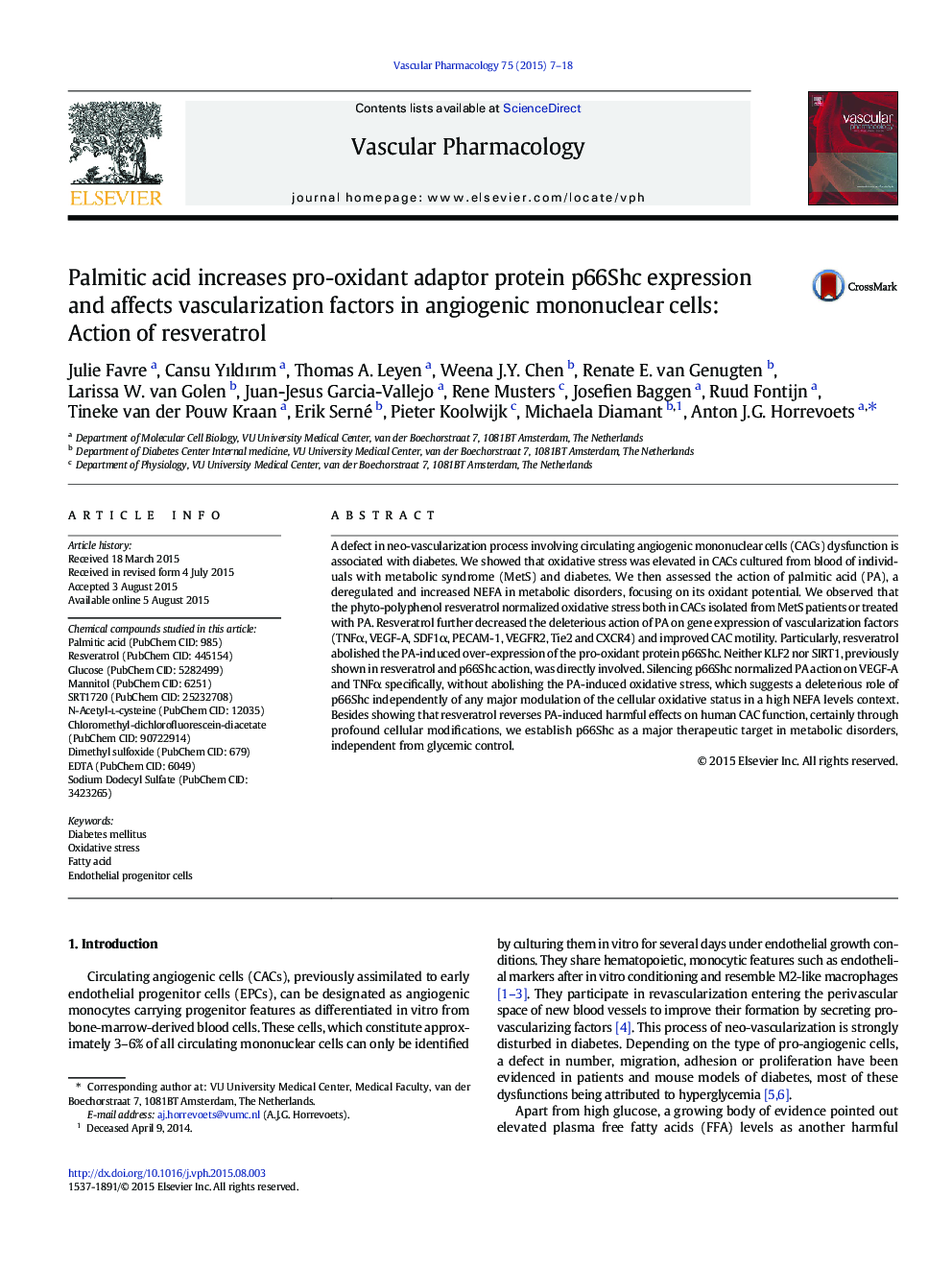 Palmitic acid increases pro-oxidant adaptor protein p66Shc expression and affects vascularization factors in angiogenic mononuclear cells: Action of resveratrol