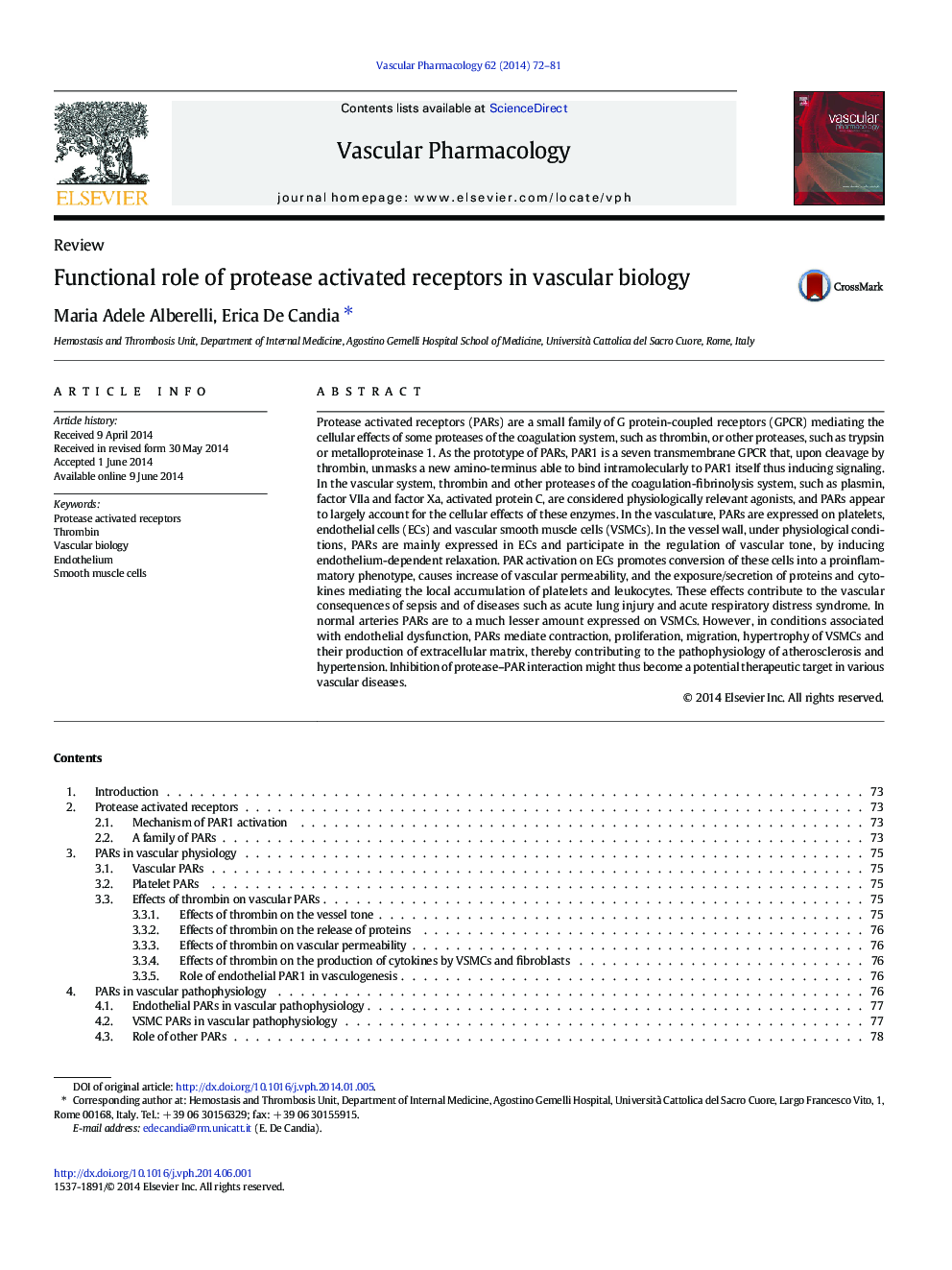 Functional role of protease activated receptors in vascular biology