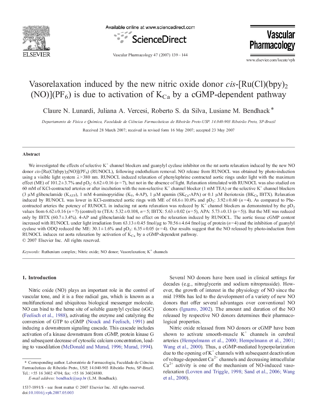 Vasorelaxation induced by the new nitric oxide donor cis-[Ru(Cl)(bpy)2(NO)](PF6) is due to activation of KCa by a cGMP-dependent pathway