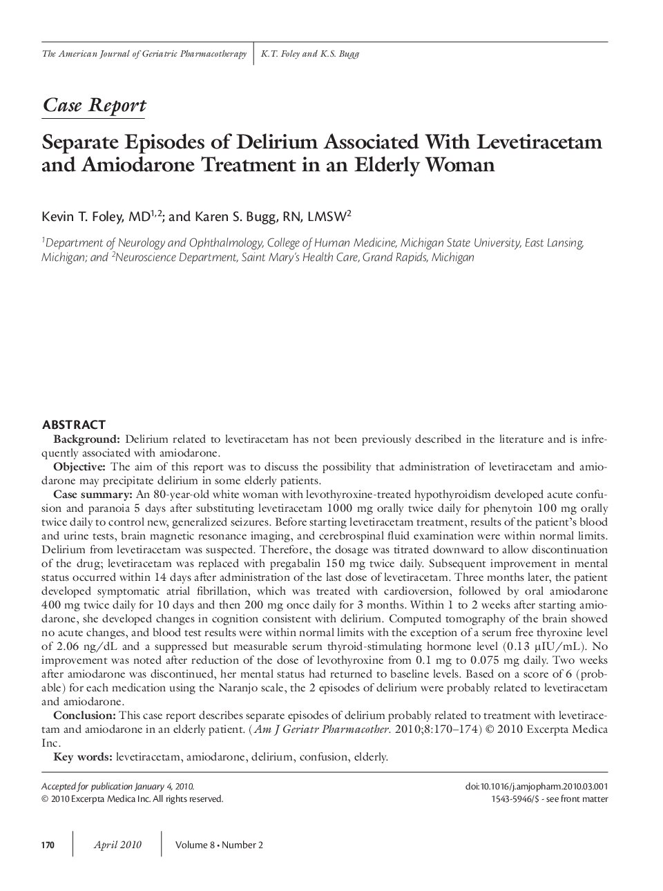 Separate episodes of delirium associated with levetiracetam and amiodarone treatment in an elderly woman