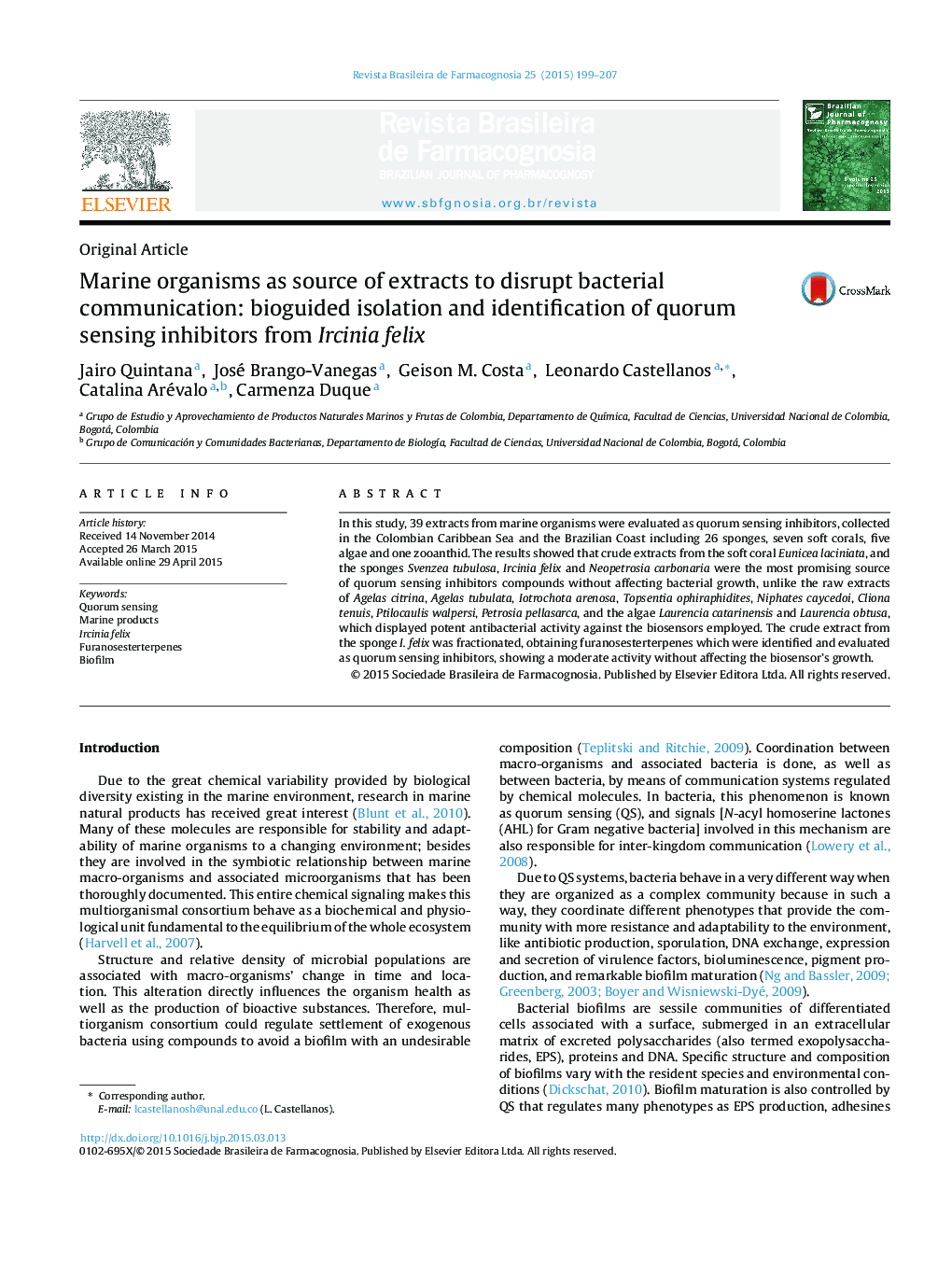 Marine organisms as source of extracts to disrupt bacterial communication: bioguided isolation and identification of quorum sensing inhibitors from Ircinia felix
